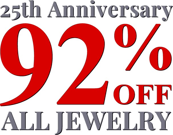 25th Anniversary - All Jewelry 92% Off
