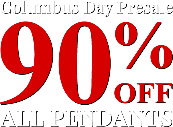 Columbus Day Presale! All Pendants 90% OFF