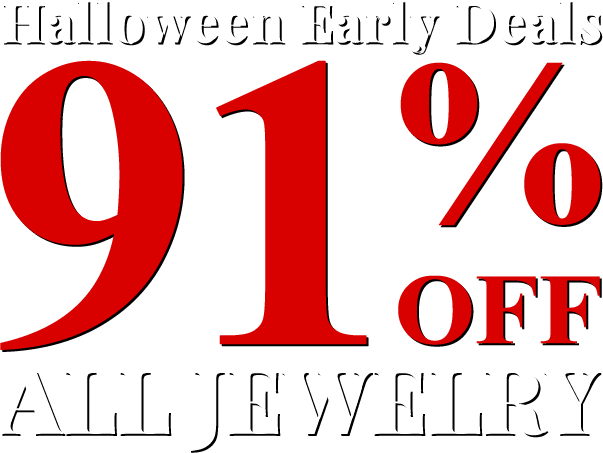 Halloween Early Deals - All Jewelry 91% OFF