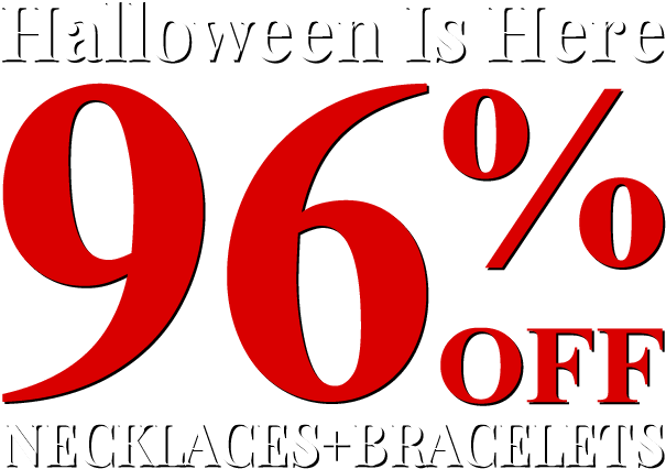 Halloween Is Here - All Bracelets & Necklaces 96% Off