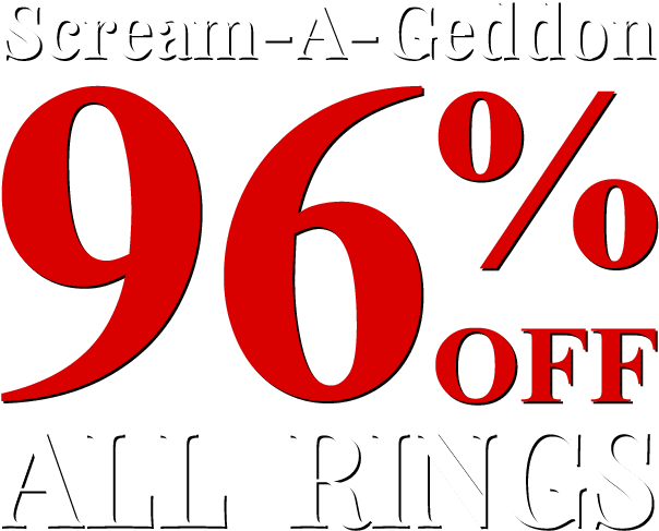 Scream-A-Geddon - All Rings 96% Off